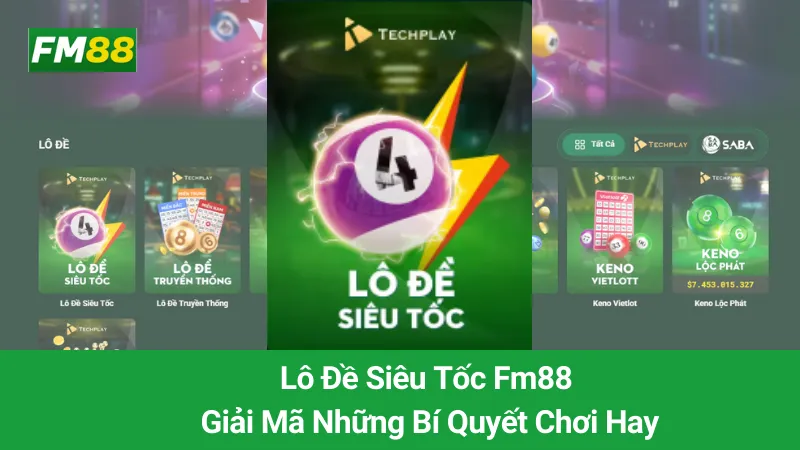 Lô Đề Siêu Tốc Fm88: Giải Mã Những Bí Quyết Chơi Hay 5 Lô Đề Siêu Tốc Fm88: Giải Mã Những Bí Quyết Chơi Hay
