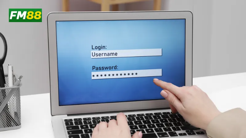 Cách khắc phục tình trạng quên mật khẩu fm88